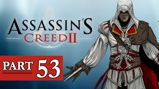 Assassins Creed 2 Walkthrough Part 53  AC2 Lets Play Gameplay [upl. by Adran490]