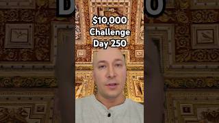 10 A Day Until I Hit 10000  Day 250  Investing Challenge [upl. by Alvin]