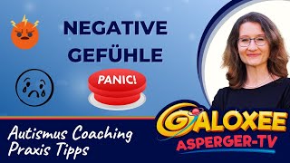 Autismus Coaching Praxis Tipps Negative Gefühle [upl. by Hafirahs]