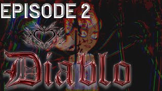 Diablo episode two  msp series [upl. by Hnacogn]