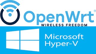 SetupInstall OpenWRT On HyperV Turn on Captions For More Info [upl. by Bravin]