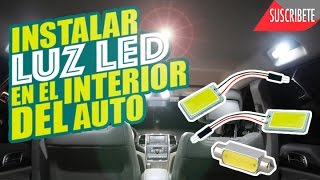 COMO INSTALAR LUZ LED EN EL INTERIOR DEL AUTO [upl. by Itnahs771]