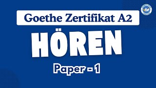 German A2 Hören Exam mit Antworten  Paper  1  Goethe Zertifikat A2 Prüfung 2024 [upl. by Neu547]