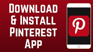 How to Download amp Install Pinterest [upl. by Haelam]