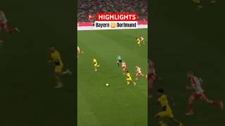 DER KLASSIKER ⚽️ HIGHLIGHTS  Bayern 🆚 Dortmund [upl. by Audi]