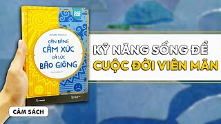 Để hạnh phúc hãy học cách “CÂN BẰNG CẢM XÚC CẢ LÚC BÃO GIÔNG”  Viết Cùng Tiểu Hy  Spiderum Books [upl. by Inez]