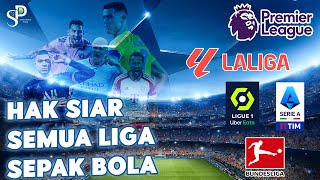 Hak Siar Semua Liga Sepak Bola Nasional Dan International Tahun 2024 Di Parabola [upl. by Ama389]