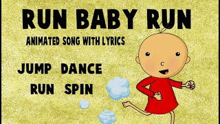 Animated quotRun Baby Runquot by Casper Baby Pants with Lyrics [upl. by Malvina]