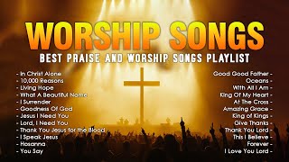 In Christ Alone  Best Praise and Worship Songs Lyrics  NonStop Playlist for Daily Inspiration [upl. by Apul]