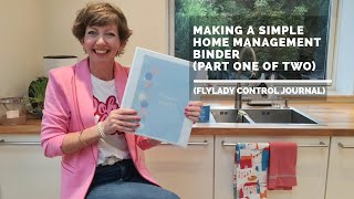 Hygge Home Management Binder Flylady Control Journal Part One [upl. by Haleeuqa910]