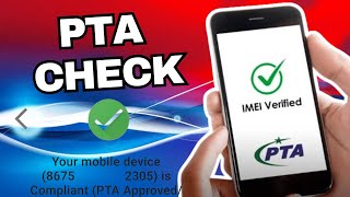 How to Check if Phone is PTA APPROVED or Not  How to Know if Phone is PTA Approved [upl. by Corissa]