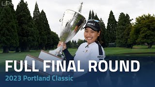 Full Final Round  2023 Portland Classic [upl. by Trev]