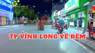 Khám phá TP Vĩnh Long về đêm sẽ ra sao [upl. by Euqinommod]