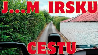 Jm Irsku cestu  Narrow Irish roads [upl. by Calandra241]