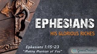 Sunday March 17 2024 Ephesians 11523 quotMaking Mention of Youquot [upl. by Rofotsirk]