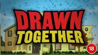 The A Drawn Together Intro But’s In A PAL Version 😡😡😢😢 [upl. by Elyagiba]