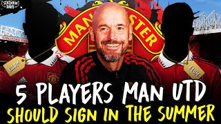 5 Players Man Utd Should Sign in the Summer [upl. by Ralf418]