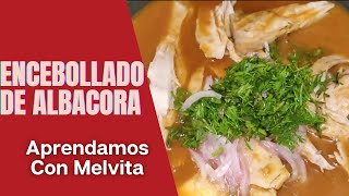 Cómo hacer un Encebollado de Albacora Ecuatoriano  ¡Fácil y Rápido  Aprendamos con Melvita [upl. by Lara468]