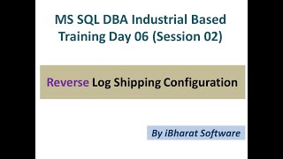 SQL Server Reverse Log Shipping in Standby Mode Session in HINDI Day 06Part 02 ibharatsoftware [upl. by Godwin353]