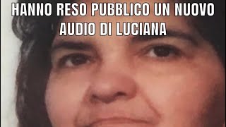 ⚠️ ATTENZIONE NUOVO AUDIO DI LUCIANA SCANDALOSO ‼️ [upl. by Pettifer231]