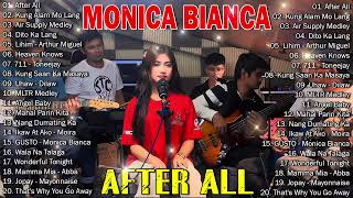 MONICA BIANCA Nonstop Songs 2024✨MONICA BIANCA Best Cover Playlist  Tagalog Verson 2024  AFTER ALL [upl. by Bathsheeb]