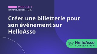 Créer une billetterie pour son événement sur HelloAsso [upl. by Amund]