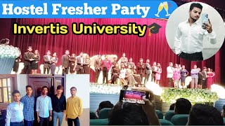 Fresher Party 🥂😎 ।। Invertis University Bareilly।। Vlogger Rishabh 73 [upl. by Quigley]