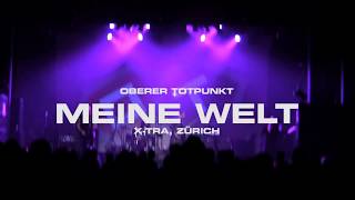 OT OBERER TOTPUNKT MEINE WELT LIVEDER SCHWARZE BALL ZÜRICH 2017 [upl. by Eram]