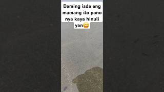 Dami isda ng mamang ito paano nya kaya hinuli mga yan 😄 [upl. by Vaientina]