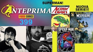 WOLVERINE NUOVA SERIE  MARVEL si fa TASCABILE  la PRIMA STORIA di SUPERMAN  ANTEPRIMA 399 [upl. by Goldshell322]