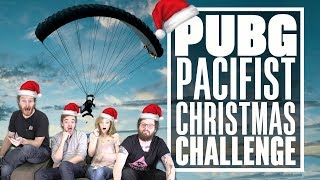 The PUBG Pacifist Christmas Challenge PEACE ON EARTH AND GOOD LOOT TO ALL [upl. by Inus]