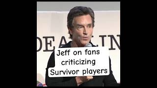 Jeff Probst on fans who criticize Survivor players [upl. by Aurie93]