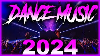 DANCE MUSIC 2024  Mashups amp Remixes Of Popular Songs  DJ Club Mix Music Party Mix 2024 [upl. by Oker]