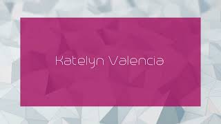 Katelyn Valencia  appearance [upl. by Laro]