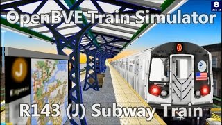 OpenBVE ►J Train Jamaica Center to Broad St◀ R143 [upl. by Eisej]