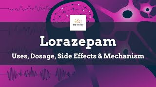 lorazepam  Uses Dosage Side Effects amp Mechanism  Ativan [upl. by Shanney]