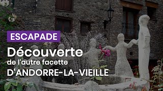 ANDORRE LA VIEILLE il y a aussi DES ENDROITS INSOLITES à voir [upl. by Auhs]