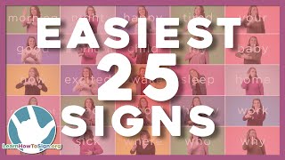 25 Easiest Signs to Remember in ASL  ASL Basics  Sign Language for Beginners [upl. by Pepper]