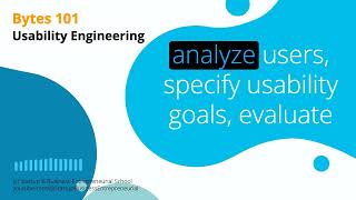 Bytes 101 Usability Engineering   Design  UX [upl. by Lisk486]