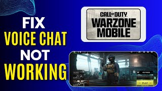 How To Fix Voice Chat Not Working in Warzone Mobile [upl. by Tanberg]