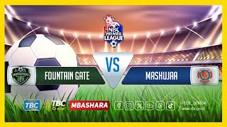 🔴TBCLIVE  FOUNTAIN GATE 2 VS 2 MASHUJAA [upl. by Destinee]