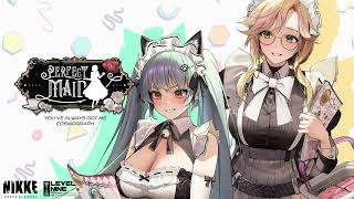 Perfect Maid  Youve always got me GODDESS OF VICTORY NIKKE OST [upl. by Elyag]