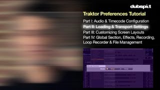 Traktor Pro Guide  Preferences Pt 24 Loading and Transport Settings [upl. by Kimbra625]