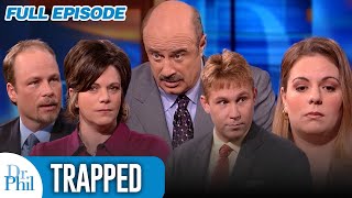 Trapped  FULL EPISODE  Dr Phil [upl. by Lupiv]