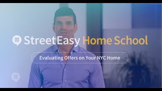 How to Evaluate Offers When Selling Your NYC Home  StreetEasy Home School [upl. by Elle]