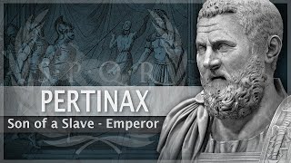 Pertinax  Son of a Slave Who Became Emperor 19 Roman History Documentary Series [upl. by Asiil]