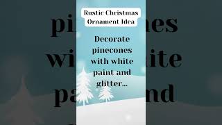 Snowy Pinecone Ornaments Rustic DIY Christmas Decor christmasdiydecor christmasdecoration [upl. by Donella]