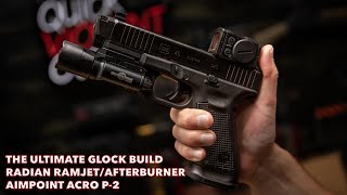 The Ultimate Glock Build  Radian RamjetAfterburner  Aimpoint ACRO P2 [upl. by Stillas]