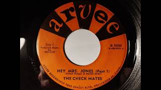 The Check Mates  Hey Mrs Jones Part 1 [upl. by Slohcin]