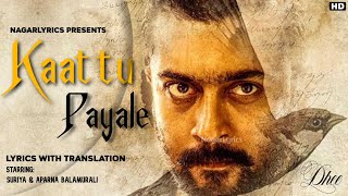 Kaattu Payale Lyrics With English Translation  Dhee  Soorarai Pottru  NagarLyrics [upl. by Llenwahs972]